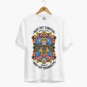 Not My Circus Front Print T-Shirt from Broken Society showing colourful circus monkey graphic and slogan on a white t-shirt